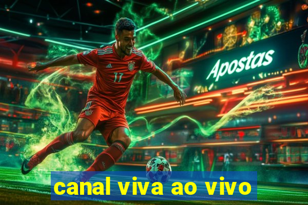 canal viva ao vivo